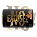 NO EXCUSEZ GIFT CARD